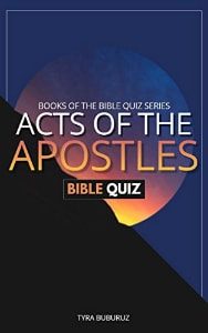 Acts of the Apostles Bible Quiz